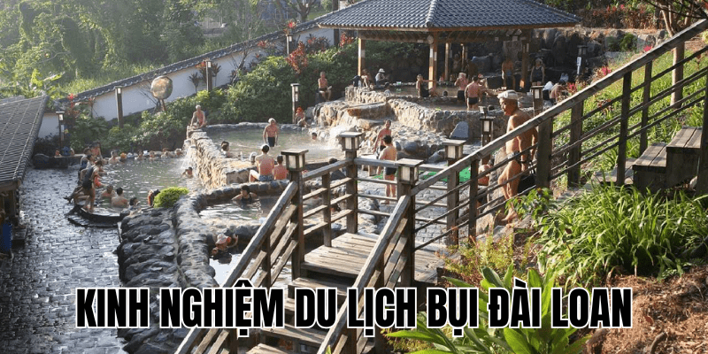 Kinh Nghiệm Du Lịch Bụi Đài Loan