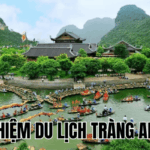 Kinh Nghiệm Du Lịch Tràng An Tự Túc